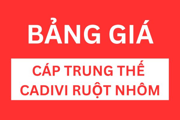 Bảng giá cáp trung thế CADIVI ruột nhôm