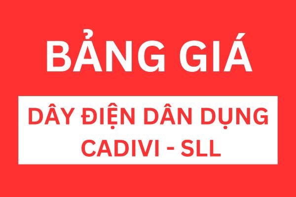 Bảng giá dây điện dân dụng CADIVI