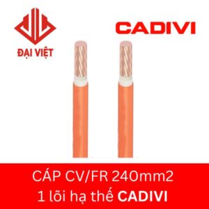 Cáp chống cháy CV/FR 240mm2 CADIVI 0,6/1KV