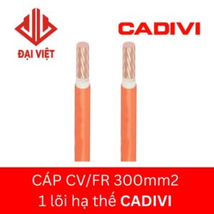 Cáp chống cháy CV/FR 300mm2 CADIVI 0,6/1KV