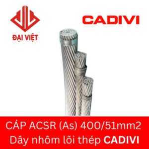 Dây nhôm lõi thép ACSR 400/51 CADIVI