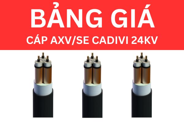 Bảng giá cáp AXV/SE CADIVI 24KV