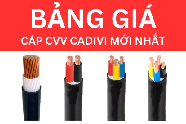 Bảng giá cáp CVV CADIVI 0,6/1KV mới nhất