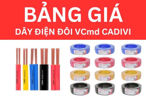 Bảng giá dây điện đôi VCmd CADIVI