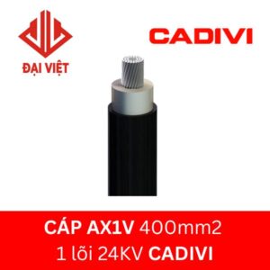 Cáp AX1V 400mm2 1 lõi CADIVI 24kV