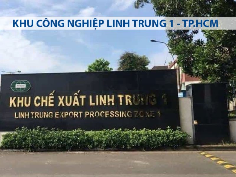 Khu công nghiệp Linh Trung 1 (TP. Thủ Đức)