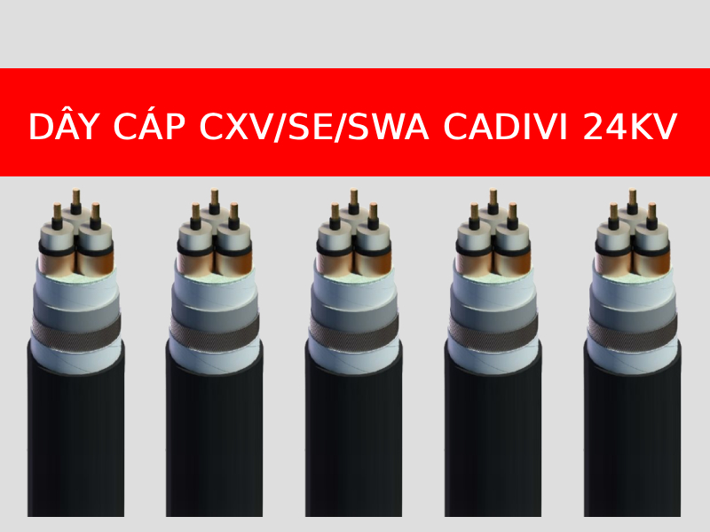 Dây cáp CXV/SE/SWA CADIVI 24KV, 3 lõi, ruột đồng, cách điện XLPE, vỏ PVC