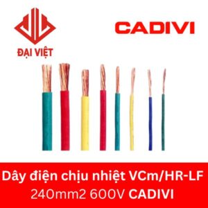 Dây điện chịu nhiệt VCm/HR-LF 240mm2 CADIVI 600V
