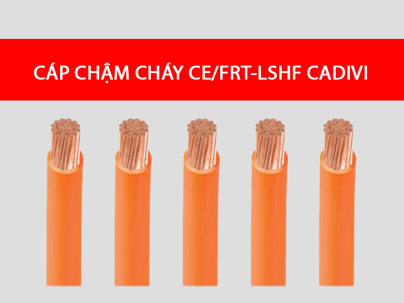 Dây cáp chậm cháy CE/FRT-LSHF CADIVI, 1 lõi, ruột đồng không vỏ, cách điện XLPO