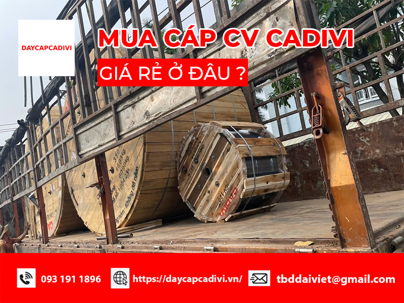 Mua cáp CV CADIVI giá rẻ ở đâu