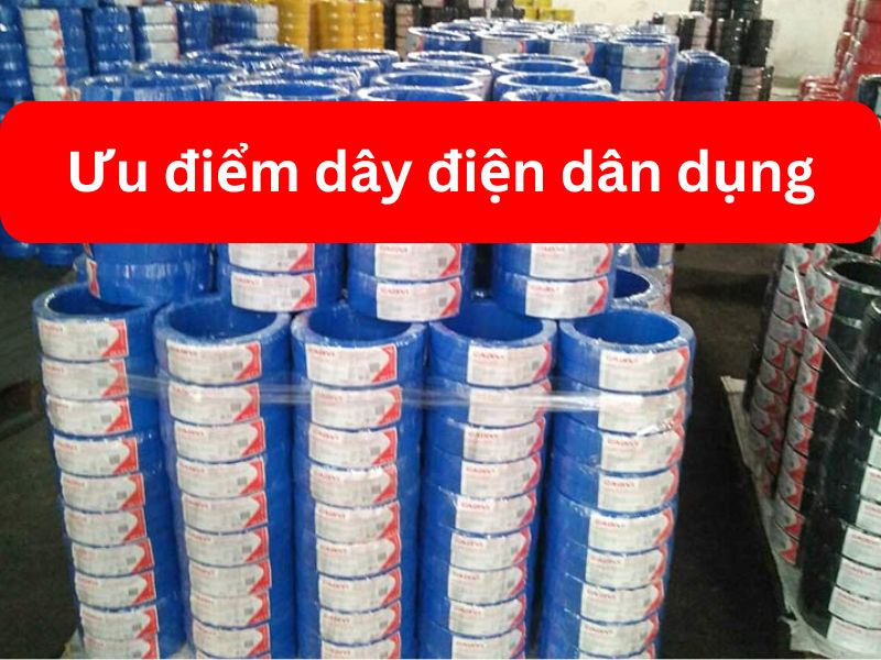 Ưu Điểm Dây Điện Dân Dụng CADIVI Vượt Trội - Khẳng Định Chất Lượng