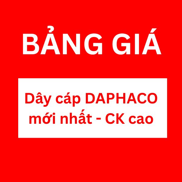 Bảng giá dây cáp DAPHACO