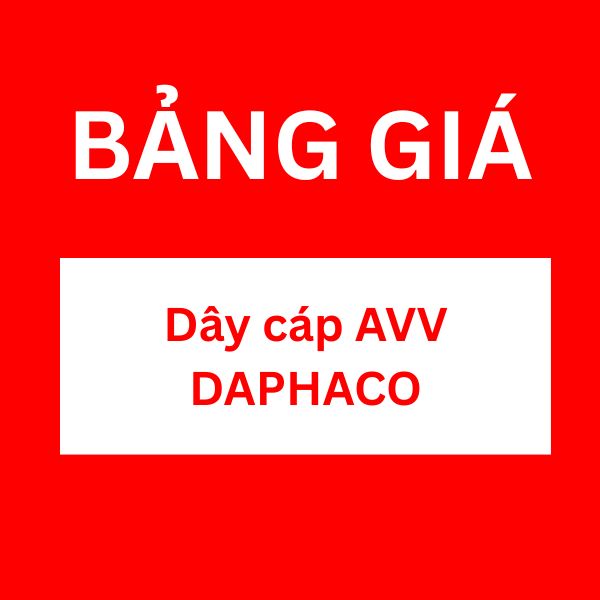 Bảng giá dây cáp AVV DAPHACO