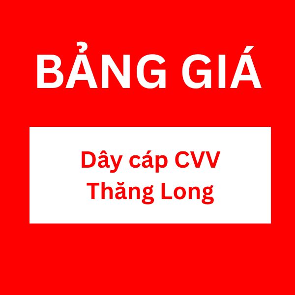 Bảng giá dây cáp CVV Thăng Long