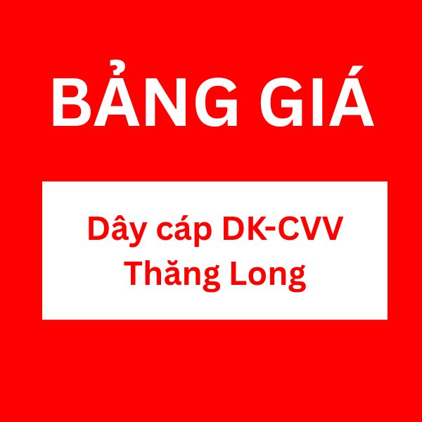 Bảng giá dây cáp Dk-CVV Thăng Long