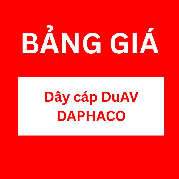Bảng giá dây cáp DuAV DAPHACO