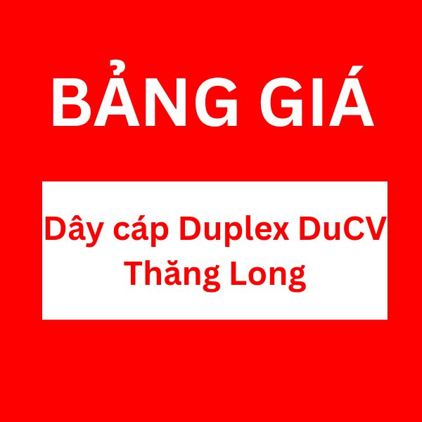 Bảng giá dây cáp Duplex DuCV Thăng Long