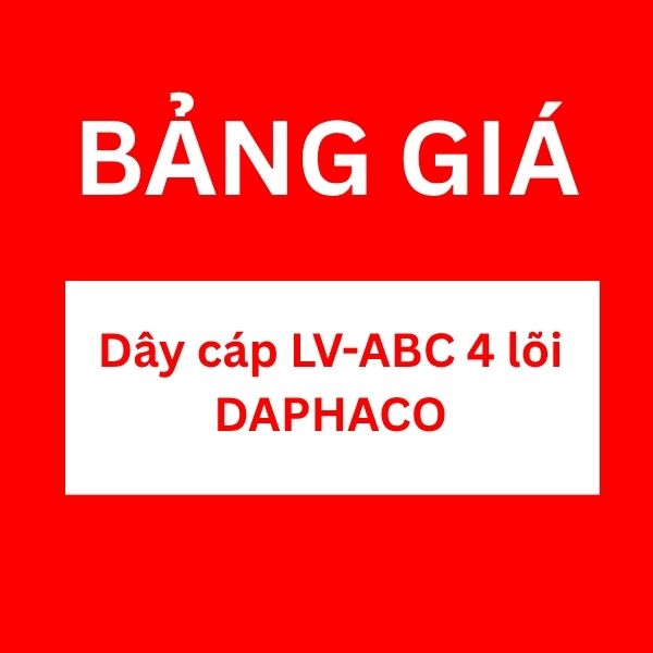 Bảng giá dây cáp LV-ABC 4 lõi DAPHACO