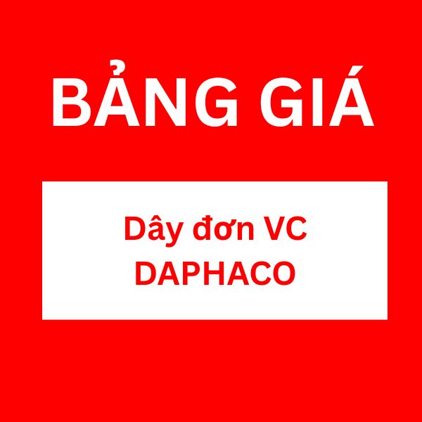 Bảng giá dây đơn VC DAPHACO