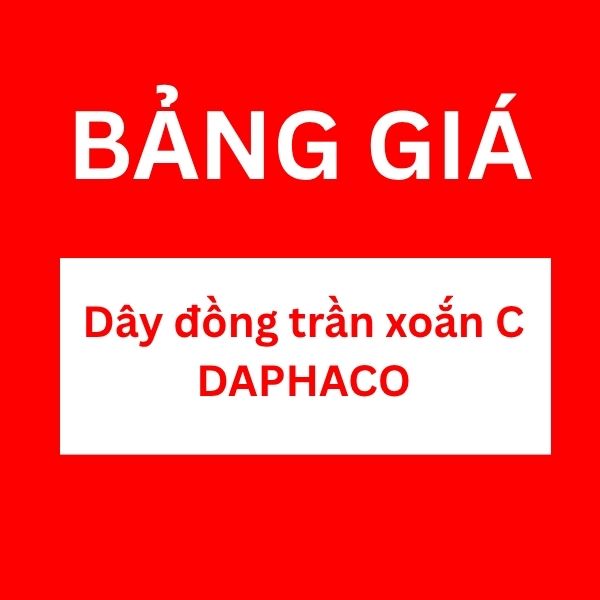 Bảng giá dây đồng trần xoắn C DAPHACO