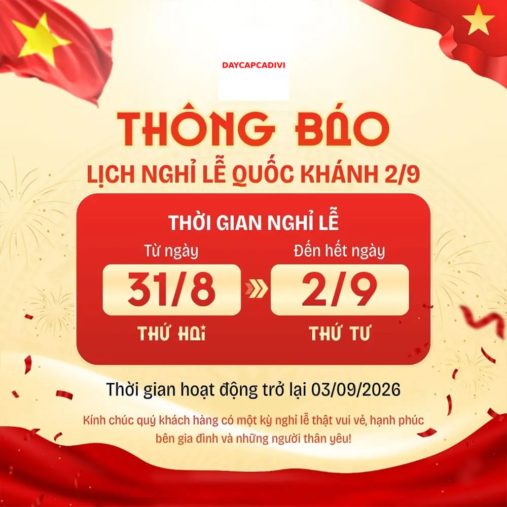 DaycapCADIVI thông báo lịch nghỉ lễ Quốc khánh 2/9/2026