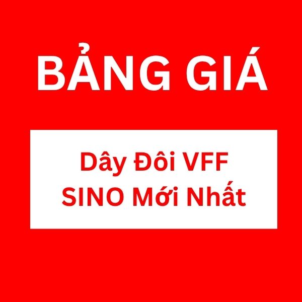Bảng giá dây đôi mềm dẹt VFF SINO