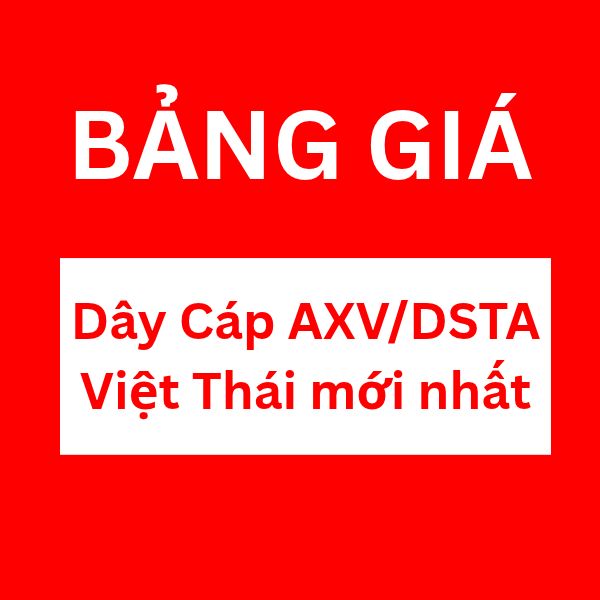 Bảng giá dây cáp AXV/DSTA Việt Thái