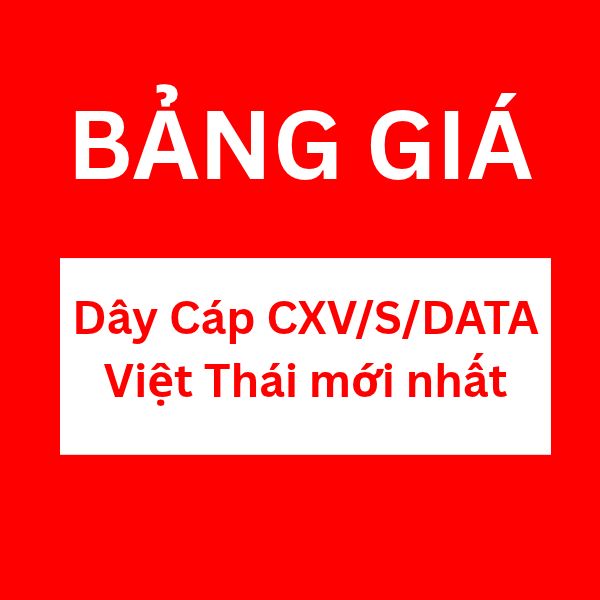 Bảng giá dây cáp CXV/S/DATA Việt Thái